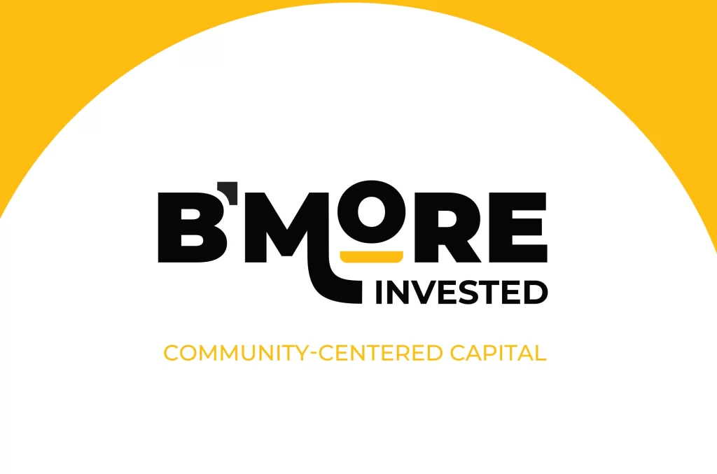 B'More invested Case Study